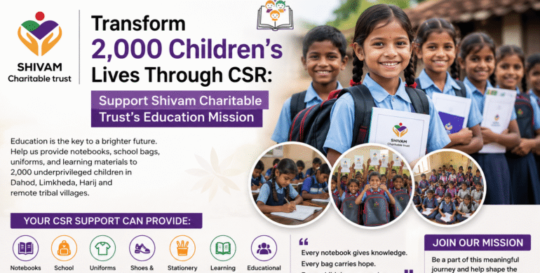 Transform 2,000 Children’s Lives Through CSR: Support Shivam Charitable Trust’s Education Mission