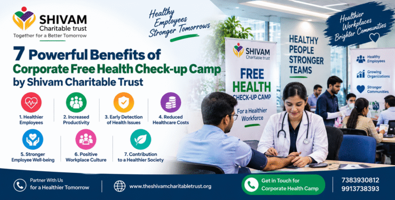 7 Powerful Benefits of Corporate Free Health Check-up Camp by Shivam Charitable Trust