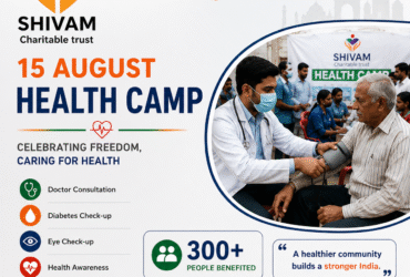 15 August Health Camp - Shivam Charitable Trust