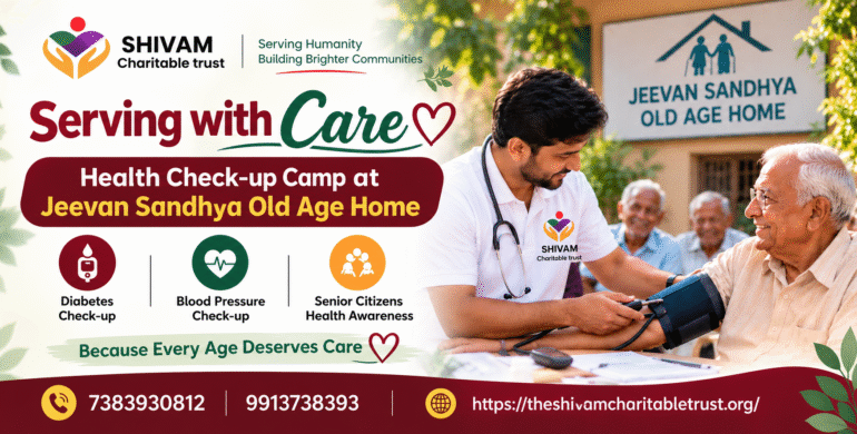 Serving with Care: Health Check-up Camp at Jeevan Sandhya Old Age Home