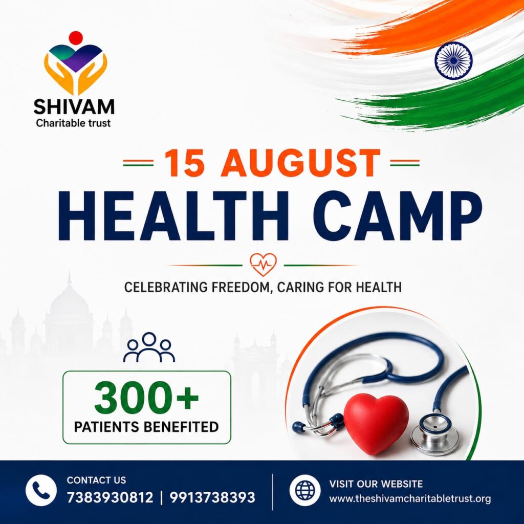 15 August Health Camp - Shivam Charitable Trust