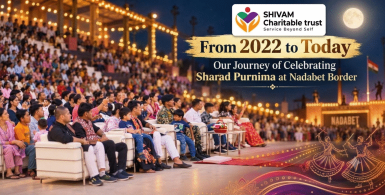 From 2022 to Today: Our Journey of Celebrating Sharad Purnima at Nadabet Border